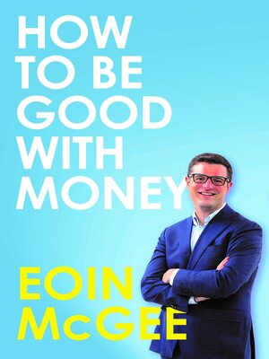 cover image of How to Be Good With Money